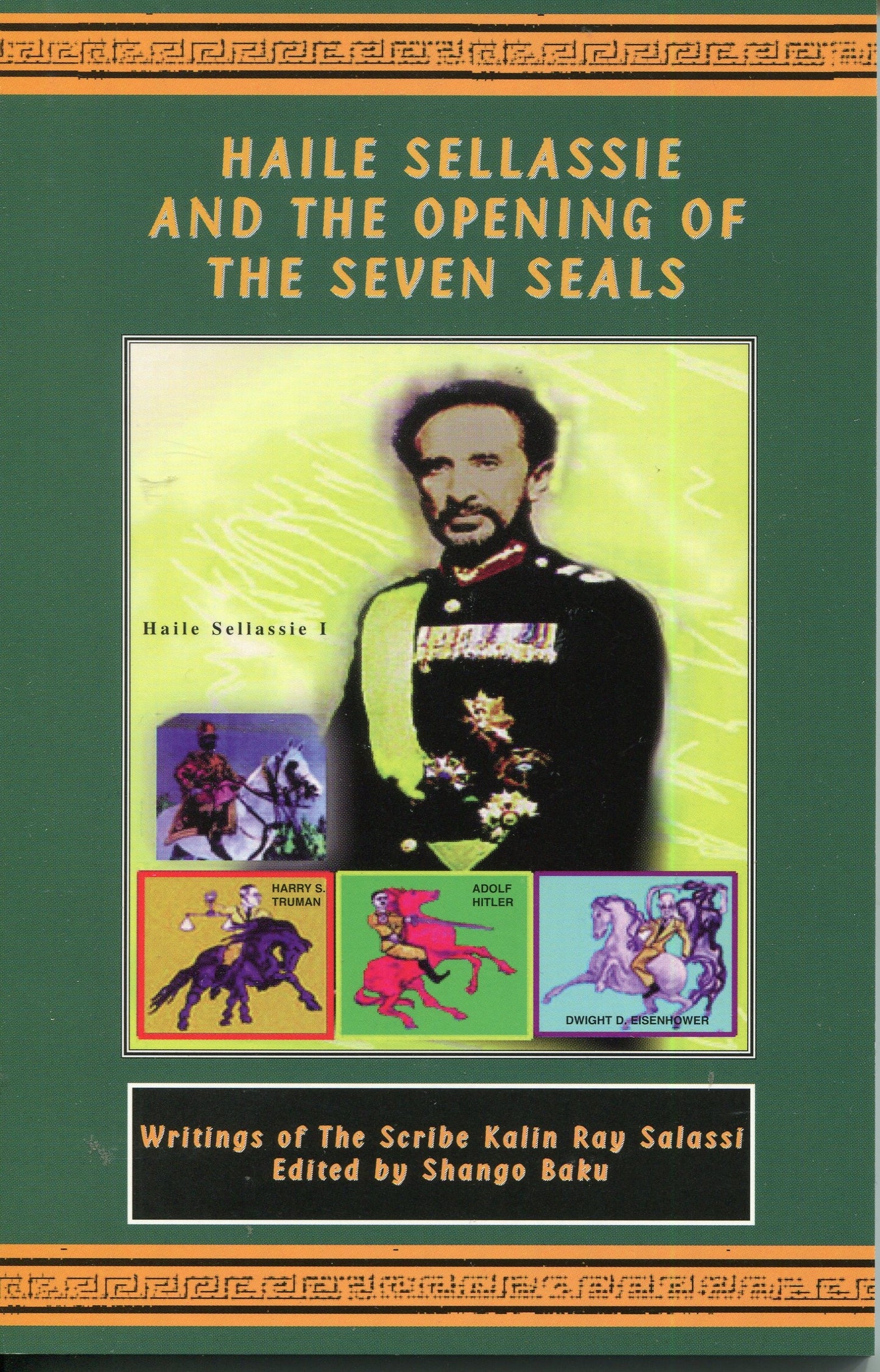 Haile Sellassie and the Opening of the Seven Seals