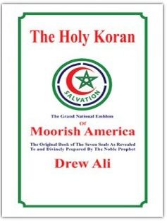 THE HOLY KORAN OF MOORISH AMERICA